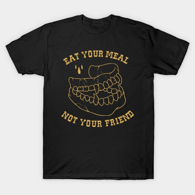 eat your meal T-Shirt by donipacoceng